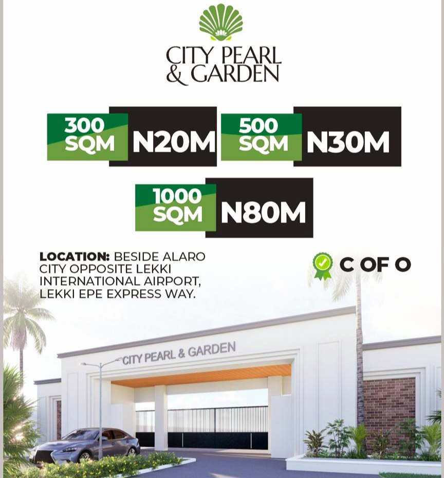 City Pearl and Garden Estate land for sale along Lekki Epe Express Way